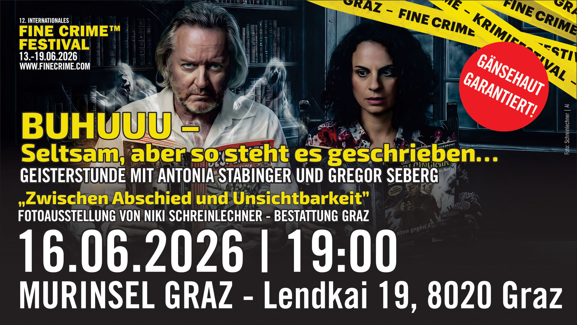 BUHUU Seltsam, aber so steht es geschrieben... Gregor Seberg und Antonia Stabinger lesen aus Groschenromanen. Ausstellungseröffnung von Niki Schreinlechner "Zwischen Abscied und Unsichtbarkeit"
