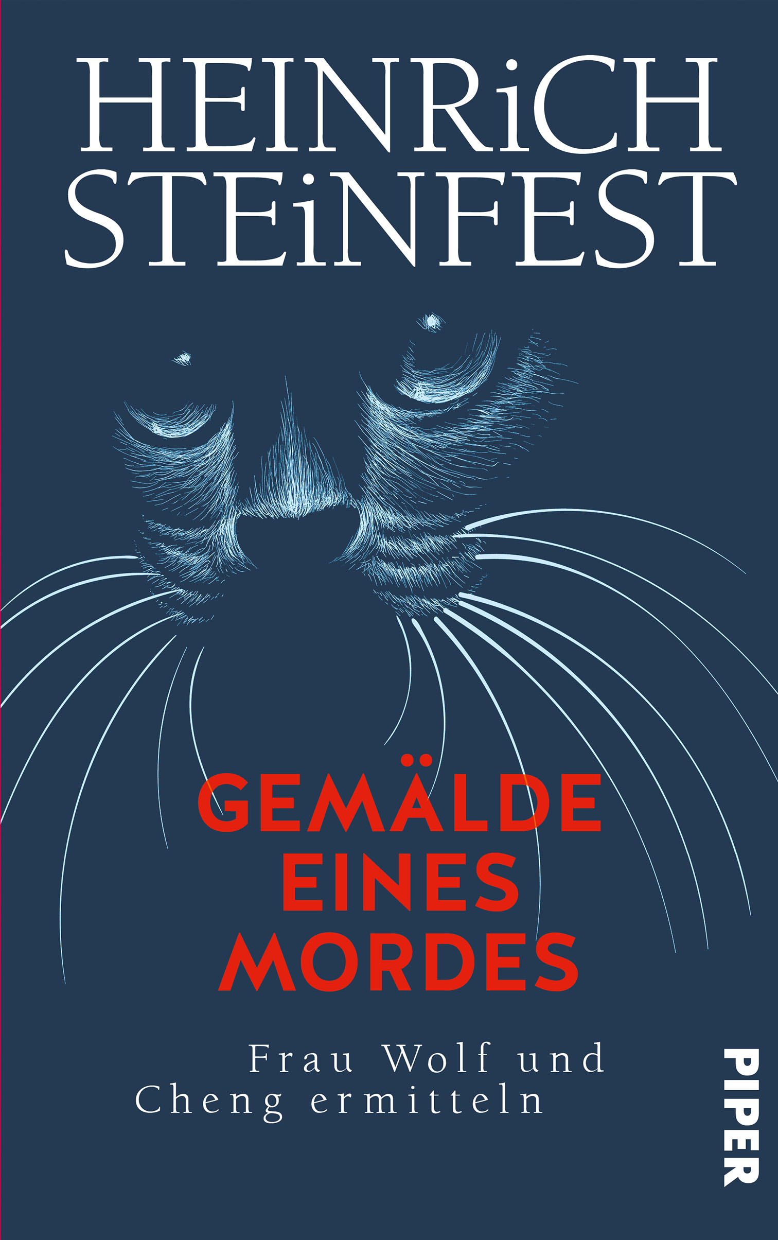 „Gemälde eines Mordes - Frau Wolf und Cheng ermitteln “„Gemälde eines Mordes - Frau Wolf und Cheng ermitteln “ von Heinrich Steinfest