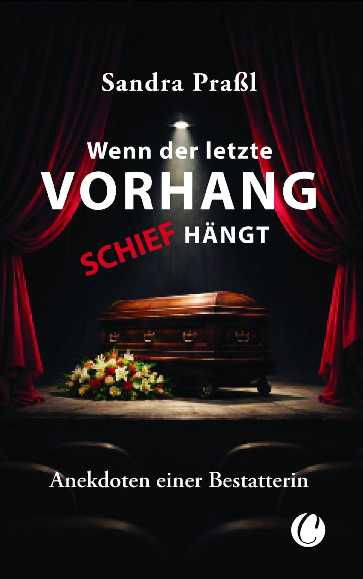 Cover Sandra Praßl "Wenn de Vorhang schief hängt" Charles Verlag